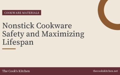 Nonstick Cookware Safety and Maximizing Lifespan