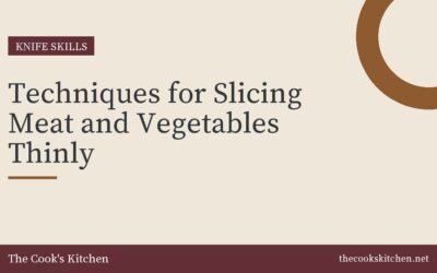 Techniques for Slicing Meat and Vegetables Thinly