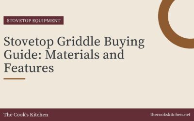Stovetop Griddle Buying Guide: Materials and Features